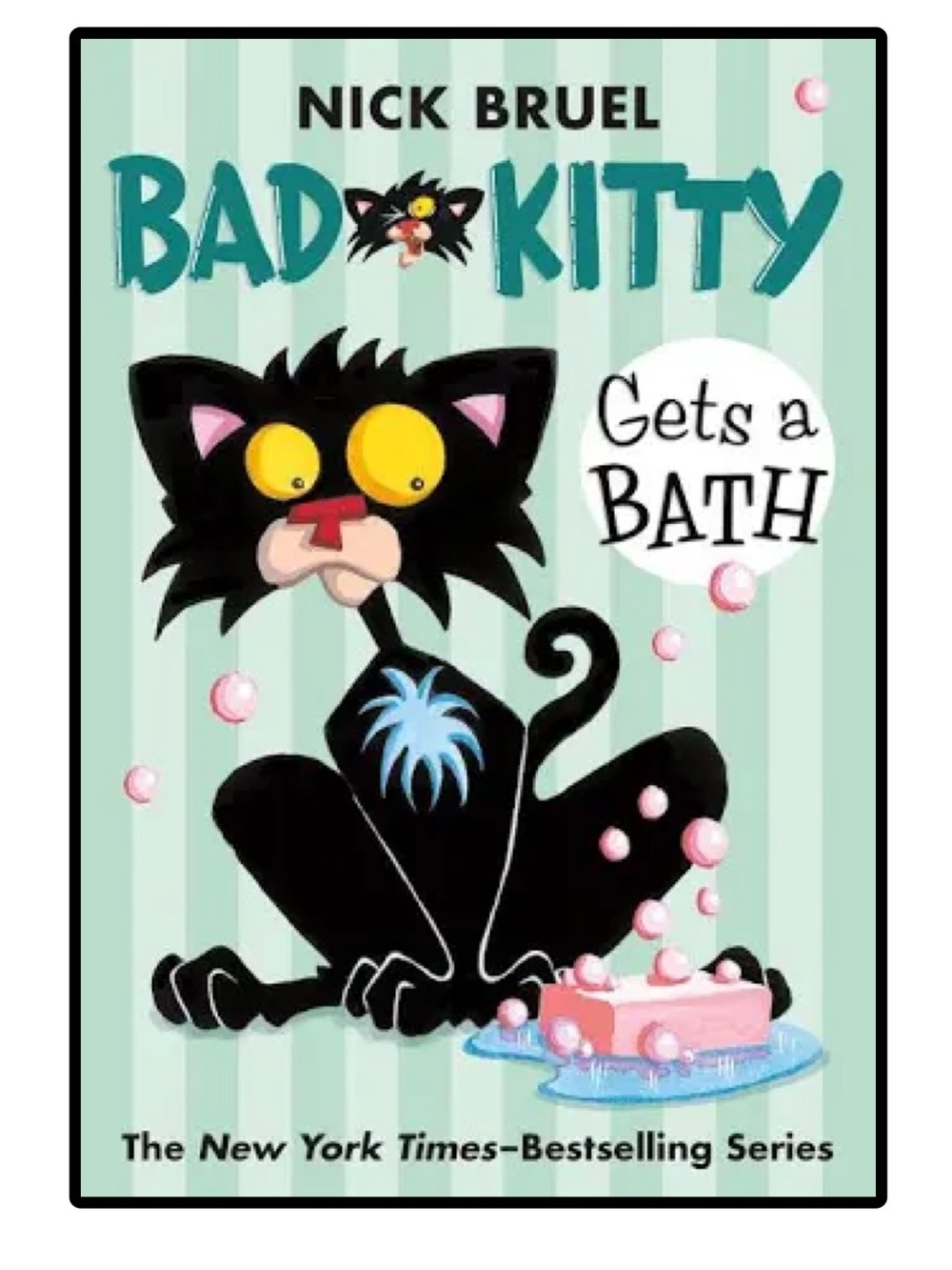 BUNDLE & SAVE 🐾 Bad Kitty Gets a Bath Paperback Chapter Book by Nick Bruel